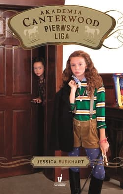 Akademia Canterwood 14 Pierwsza liga - Jessica Burkhart