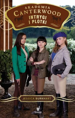 Akademia Canterwood (Tom 11). Intrygi i plotki - ebook - Jessica Burkhart