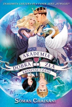 Akademia Dobra i Zła Tom 5 Kryształ czasu