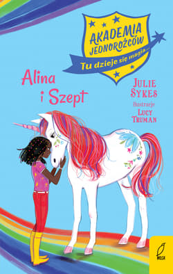 Akademia Jednorożców Tom 8 Alina i Szept