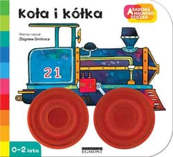 Akademia mądrego dziecka Koła i kółka - Zbigniew Dmitroca