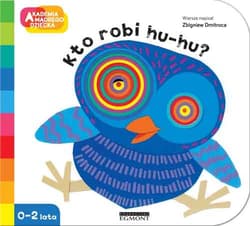 Akademia mądrego dziecka Kto robi hu-hu?