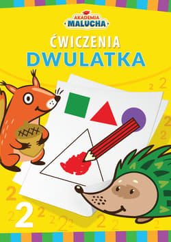 Akademia malucha Ćwiczenia dwulatka - Praca zbiorowa