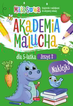 Akademia malucha dla 5 latka. Zeszyt 3. Akademia malucha - null null, Opracowanie Zbiorowe