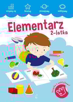Akademia malucha Elementarz 2-latka - Opracowanie Zbiorowe