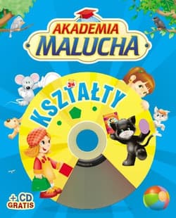 Akademia malucha. Kształty z płytą CD