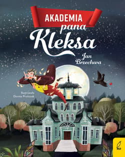 Akademia pana Kleksa - Jan  Brzechwa