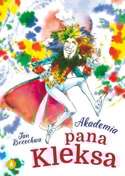 Akademia pana Kleksa - Jan  Brzechwa