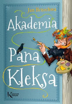 Akademia Pana Kleksa - Jan  Brzechwa