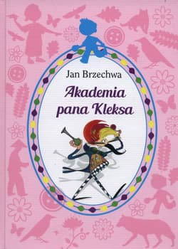 Akademia pana Kleksa - Jan  Brzechwa