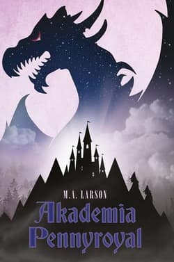 Akademia Pennyroyal - B. V. Larson