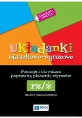 Akademia Pisania. Układanki obrazkowo-wyrazowe - Helena Grzelachowska