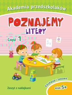 Akademia przedszkolaka. Poznajemy litery. Część 2