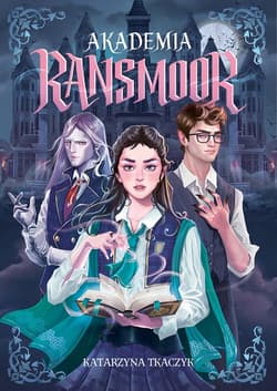 Akademia Ransmoor - ebook - Katarzyna Tkaczyk