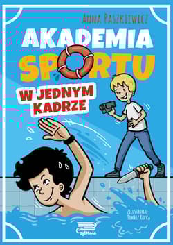 Akademia sportu (3) W jednym kadrze - Anna  Paszkiewicz