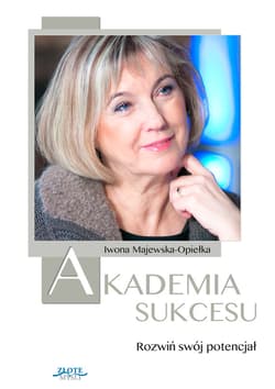 Akademia Sukcesu - audiobook - Iwona Majewska-Opiełka