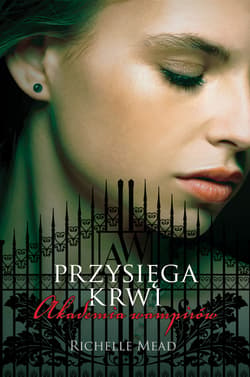 Akademia wampirów 4 Przysięga krwi - ebook - Richelle Mead