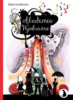 Akademia Wyobraźni - ebook