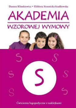 Akademia wzorowej wymowy S - Danuta Klimkiewicz, Elżbieta Siennicka-Szadkowska