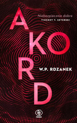 Akord - ebook - Rdzanek W.P.
