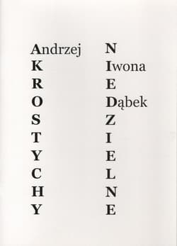 Akrostychy niedzielne - Iwona Dąbek, Andrzej Dąbek
