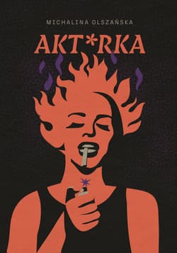 Akt*rka - ebook - Michalina Olszańska
