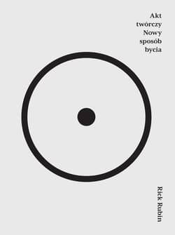 Akt twórczy Nowy sposób bycia - ebook