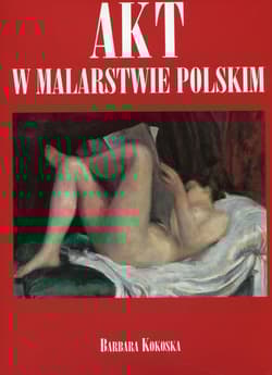 Akt w malarstwie polskim - Barbara Kokoska