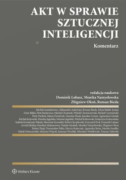 Akt w sprawie sztucznej inteligencji. Komentarz - Opracowanie Zbiorowe
