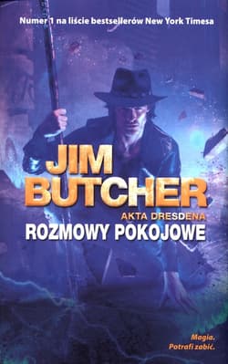 Akta Dresdena Tom 16 Rozmowy pokojowe - Jim Butcher