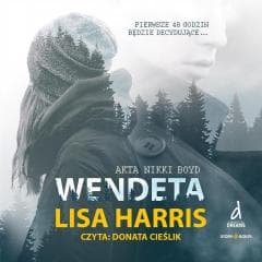 Akta Nikki Boyd T.1 Wendeta audiobook - Lisa Harris