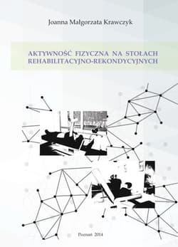 Aktywność fizyczna na stołach rehabilitacyjno-rekondycyjnych