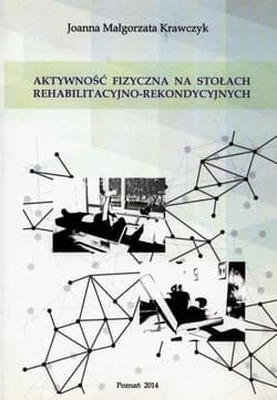 Aktywność fizyczna na stołach rehabilitacyjno-rekondycyjnych - Krawczyk Joanna Małgorzata