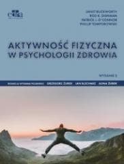 Aktywność fizyczna w psychologii zdrowia - O'Connor J. D.,  Buckworth J. ,  Dishman R.K.