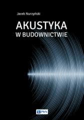 Akustyka w budownictwie - Dr hab. inż Jacek Nurzyński prof. ITB