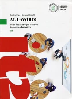 Al lavoro A1 podręcznik - Daniela Pepe, Giovanni Garelli