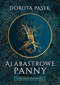 Alabastrowe panny - Dorota Pasek