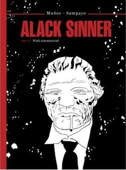 Alack Sinner T.2 Wiek rozczarowań - Munoz Jose