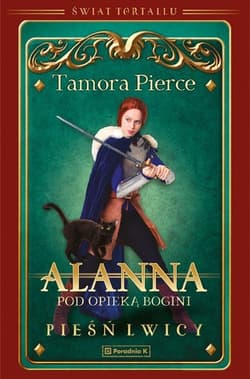 Alanna Pod opieką bogini - Tamora Pierce