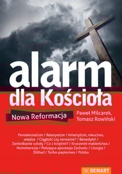 Alarm dla Kościoła Nowa reformacja?