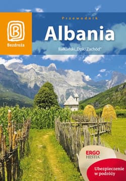 Albania. Bałkański "Dziki Zachód". Wydanie 1 - ebook -  Mateusz Otręba