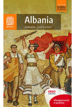 Albania. Bałkański "Dziki Zachód". Wydanie 2 - ebook -  Mateusz Otręba