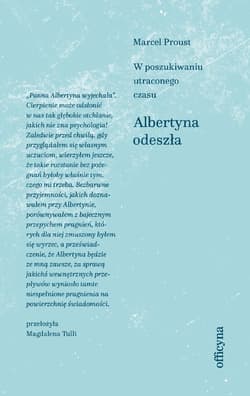 Albertyna odeszła W poszukiwaniu straconego czasu Tom 6 - ebook - Marcel Proust