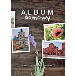 Album domowy - Sarosiek Krystyna Jolanta