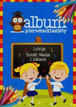 Album pierwszoklasisty - Katarzyna Zioła-Zemczak