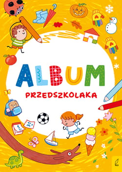 Album przedszkolaka - Zuzanna Kaźmierczak
