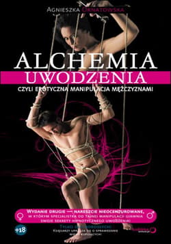 Alchemia uwodzenia, czyli erotyczna manipulacja mężczyznami - ebook - Agnieszka Ornatowska
