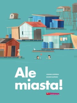 Ale miasta - Joanna Łozińska