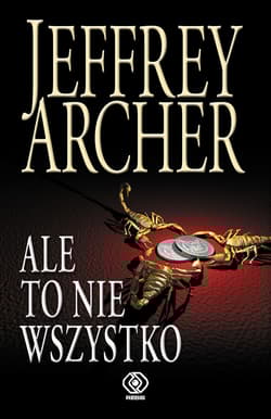 Ale to nie wszystko - Jeffrey Archer