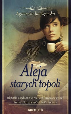 Aleja starych topoli Tom 2 - Agnieszka Janiszewska